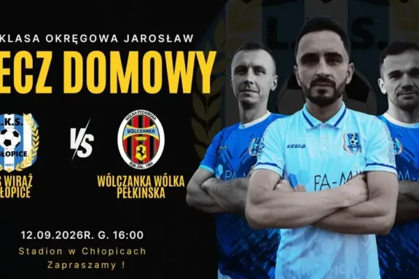 LKS Wiraż Chłopice zagra dziś u siebie z Wólczanką Wólka Pełkińska