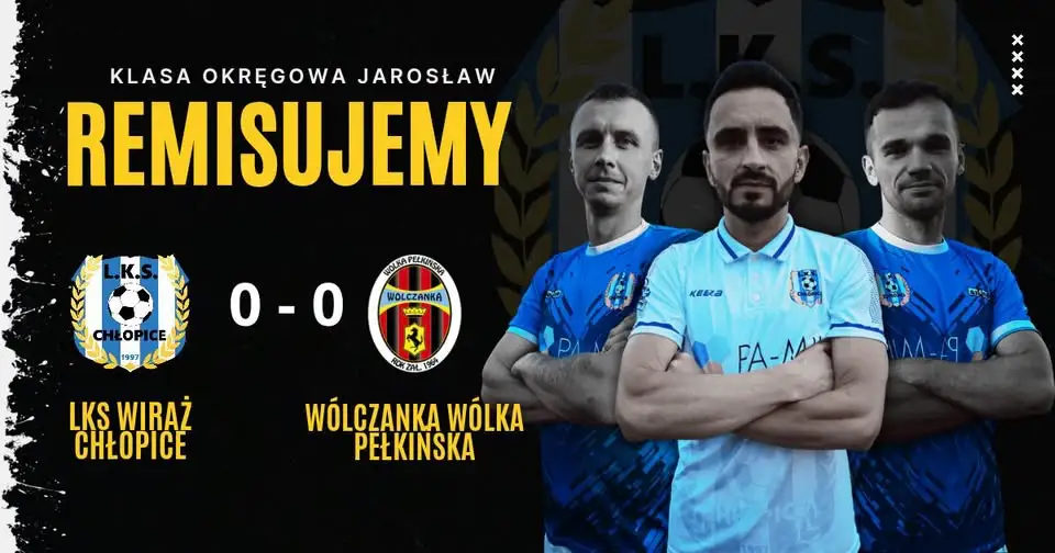 LKS Wiraż Chłopice remisuje bezbramkowo z Wólczanką Wólka Pełkińska