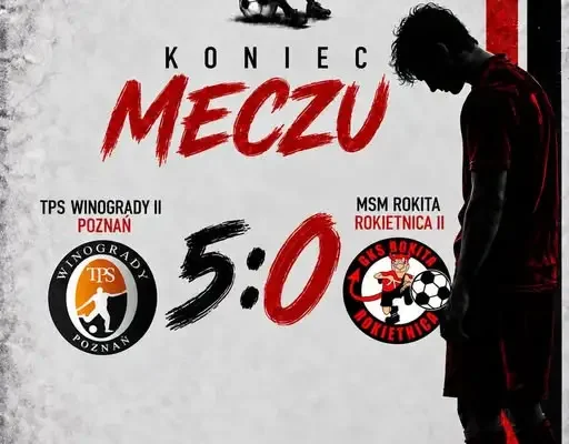 MSM Rokita Rokietnica bez punktów w Poznaniu – druga drużyna przegrywa z TPS Winogrady II 5:0
