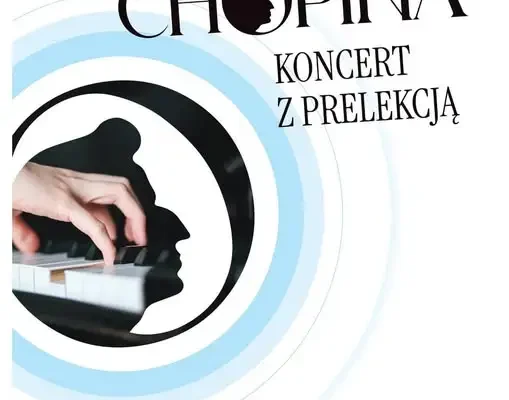 Koncert „Efekt Chopina” w Chłopicach – 7 października