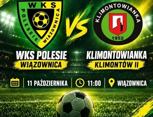 WKS Polesie Wiązownica zagra z Klimontowianką II w 8. kolejce