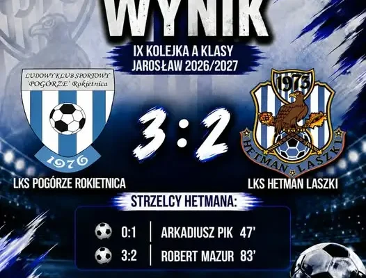 Hetman Laszki przegrywa na wyjeździe z Pogórzem Rokietnica 2:3