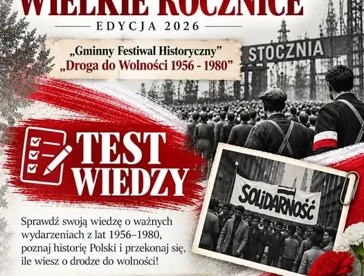 Gminny Festiwal Historyczny w Chłopicach – Test Wiedzy o drodze do wolności 1956–1980