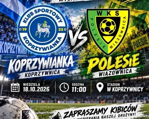 Koprzywianka Koprzywnica podejmie WKS Polesie Wiązownica w 9. kolejce