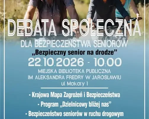 Debata „Bezpieczny senior na drodze” w Jarosławiu – 22 października