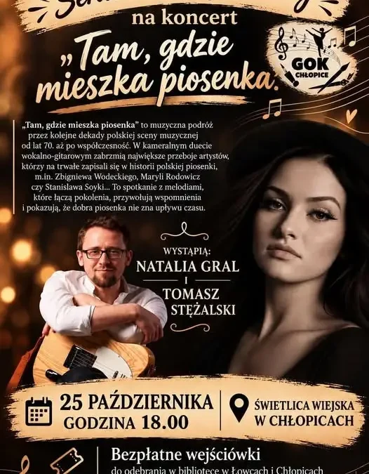 Koncert „Tam, gdzie mieszka piosenka” w Chłopicach – już dziś!