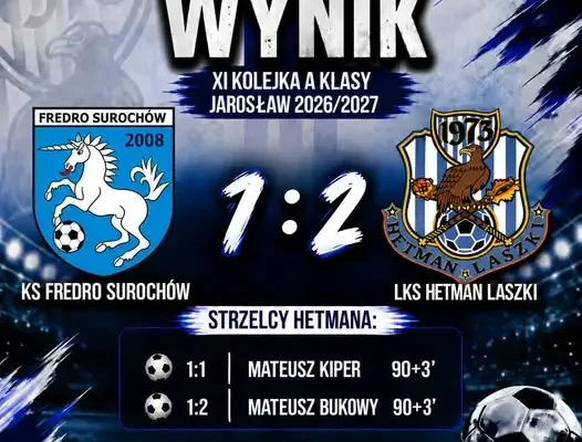 Hetman Laszki wygrał w Surochowie po dramatycznej końcówce